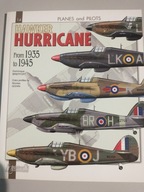 HAWKER HURRICANE 1935-1945 Planes and Pilots