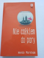 Nie całkiem do pary Wendy Markham