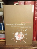 KONIECZNOŚĆ REWOLUCJI? Marksiści francuscy wobec wydarzeń maja i czerwca
