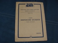 NIESPOKOJNE SZCZĘŚCIE TEATR NOWY 1953 r