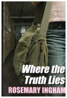 Rosemary Ingham WHERE THE TRUTH LIES