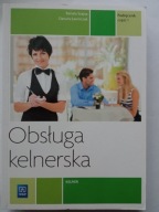 Obsługa kelnerska Podręcznik Część 1 Danuta Ławniczak, Renata Szajna