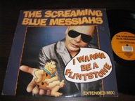 The Screaming Blue Messiahs I Wanna Be A Flintstone (Extended Mix)