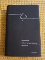 Historia antysemityzmu. Epoka wiary Tom 1 Leon Poliakov