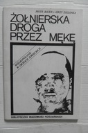 Żołnierska droga Wielkopolanie obozy sowieckie Armia Poznań