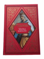 Matka Królów Józef Ignacy Kraszewski