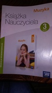 Muzyka 3 książka nauczyciela Praca zbiorowa