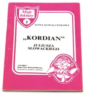 Kordian Juliusza Słowackiego Alina Kowalczykowa Uż2