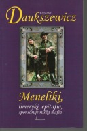 Meneliki, limeryki, epitafia sponsoruje ruska mafia Krzysztof Daukszewicz