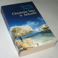 OSTATNIE LATO W ARKADII Deirdre Purcell