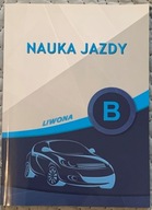 NAUKA JAZDY KATEGORIA B KSIĄŻKA TESTY CD LIWONA