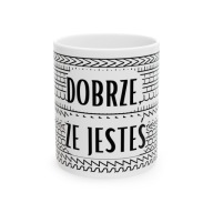 KUBEK Z NAPISEM DOBRZE ŻE JESTEŚ, SZKODA ŻE CHUJEM SZLACZKI HIT VIRAL