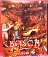 Hieronim BOSCH ok. 1450-1516 (Między niebem i piekłem – Dzieła Wszystkie)