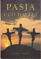 Pasja i co dalej ? White