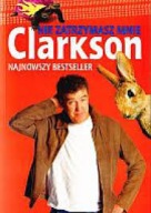 Nie zatrzymasz mnie - Jeremy Clarkson