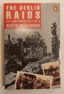 The Berlin Raids: The Bomber Battle, Winter 1943-1944 Middlebrook Martin
