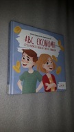 ABC EKONOMII Czyli pierwsze kroki w swiecie finansow - Czepczynski