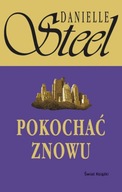 Danielle Steel - POKOCHAĆ ZNOWU
