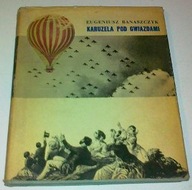 Karuzela pod gwiazdami - Eugeniusz Banaszczyk