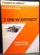 7 dni w KRYNICY (Przewodnik turystyczny), Ryszard KOZIOŁ [PTTK KRAJ 1990]