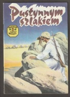 TAJEMINICA ZŁOTEJ MACZETY - PUSTYNNYM SZLAKIEM 3 - 1989 - Jerzy Wróblewski