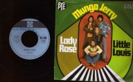 MUNGO JERRY - LADY ROSE - LITTLE LOUIS