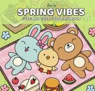 Spring Vibes: Cute and Cozy Kolorowanka dla dzieci i dorosłych
