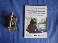 Integracja imigrantek - żon polskich obywateli K. Iglicka, K. Gmaj, Bąbiak