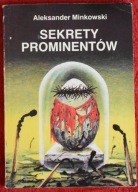 Sekrety prominentów - Aleksander Minkowski
