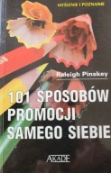 101 Sposobów Promocji Samego Siebie Pinskey Raleigh