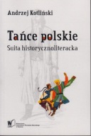 Tańce polskie. Suita historycznoliteracka ; jak nowa