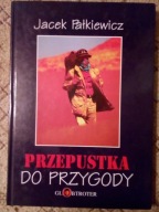 PRZEPUSTKA DO PRZYGODY J. PAŁKIEWICZ