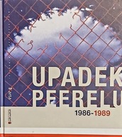 Upadek Peerelu 1986-1989 Praca zbiorowa