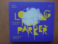 Marguet / Laurent / Codjla - Looking For Parker CD