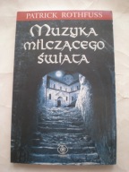 Muzyka milczącego świata Patrick Rothfuss
