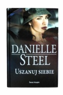 Uszanuj siebie Danielle Steel, nowa