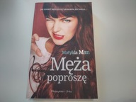 Męża poproszę Matylda Man