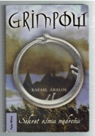 Rafael Abalos - GRIMPOW Sekret ośmiu mędrców