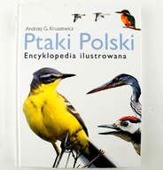 Ptaki Polski Encyklopedia ilustrowana Kruszewicz