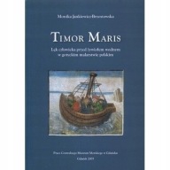 TIMOR MARIS Morze Gotyckie malarstwo polskie