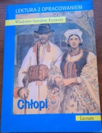 Chłopi REYMONT Władysław Stanisław Lektura z Opracowaniem Liceum