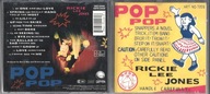 CD RICKIE LEE JONES - POP POP (I WYDANIE)