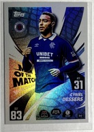 TOPPS MATCH ATTAX 2025-2026 MAN OF THE MATCH CYRIEL DESSERS RANGERS FC 342