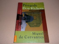 PRZYGODY DON KICHOTA MIGUEL DE CERVANTES