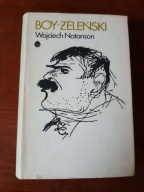 Wojciech Natanson - Boy-Żeleński. Opowieść biograficzna