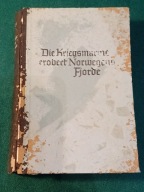 Die Kriegsmarine erobert Nerwegens Fjorde 1940 działania floty w Nowegii