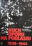 Ruch oporu na Podlasiu 1939-1944
