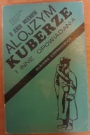 O Jeńcu Wojennym Alojzym Kuberze I Inne Opowiadania Olgierd Czerniewicz