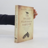 The Unlikely Pilgrimage of Harold Fry Rachel Joyce ,nieczytana
