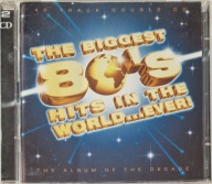 The Biggest 80's Hits In The World...Ever 2x CD Irl